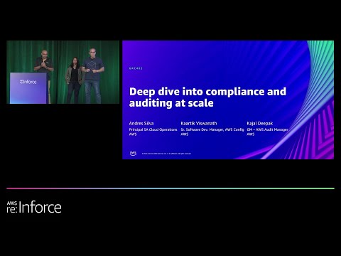 AWS re:Inforce 2022 - Deep dive into compliance and auditing at scale (GRC402)