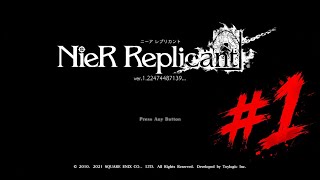 【NieR:Replicant】#1