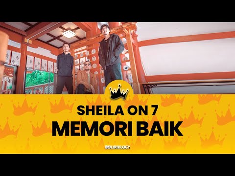 Sheila on 7 - Memori Baik feat Aishameglio ♫ | Liriklogy #lyricvideo #sheilaon7 #memoribaik