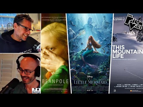 The Little Mermaid //Lynch/Oz// Beanpole // This Mountain Life | The Film Vault Podcast