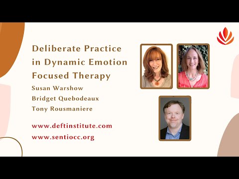 Deliberate Practice for Dynamic Emotion Focused Therapy [Beginner Level Webinar]