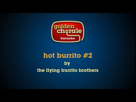 the flying burrito brothers - hot burrito #2 (karaoke)