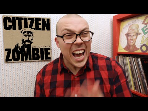 The Pop Group - Citizen Zombie ALBUM REVIEW ft Cal Chuchesta