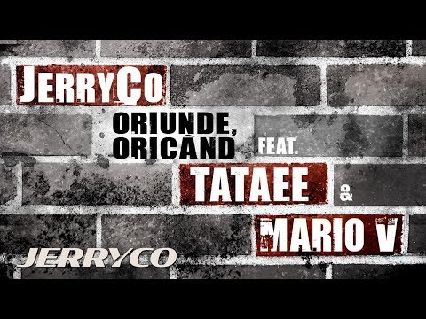 JerryCo - Oriunde, Oricand (feat. Tataee & Mario V) | Single Oficial