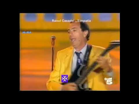 RAOUL CASADEI - Simpatia
