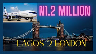 The price of AirPeace Lagos to London flight !/AirPeace/Sapa/Japa/Dollar to Naira Exchange/Gatwick