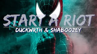 DUCKWRTH &amp; Shaboozey - Start A Riot (Lyrics) - Audio, 4k Video