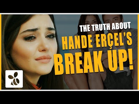 The Truth About Hande Erçel's Breakup!