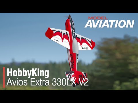 HobbyKing Avios Extra 330LX V2 - Model Aviation magazine