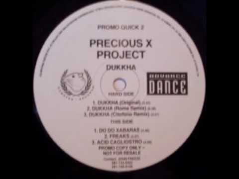 precious x project - dukkha