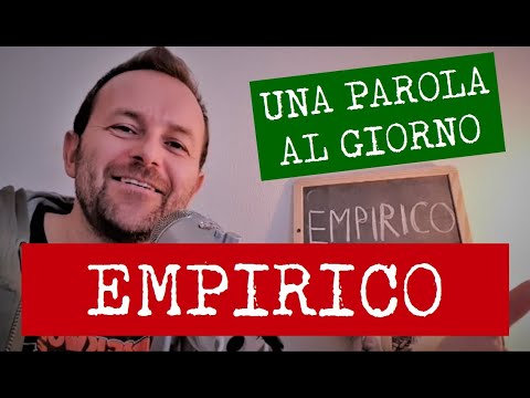 Una parola al giorno - EMPIRICO