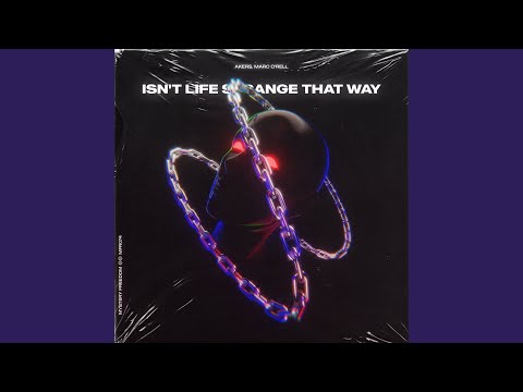 Isn't Life Strange That Way (Extended Mix)