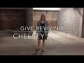 Give Reviving (Chelsey Scott cover)