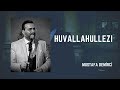 Mustafa Demirci - Huvallahullezi