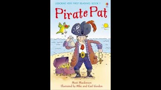 Book 1: Pirate Pat - Usborne Very First Reading