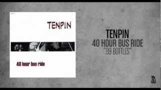 Tenpin - 99 Bottles