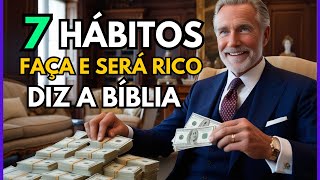 🟣(7 HABITOS) Como Prosperar e Atrair Muito DINHEIRO segundo a Bíblia