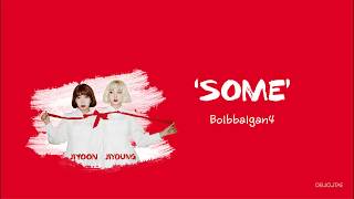 Bolbbalgan4 (볼빨간사춘기) - &#39;SOME (썸 탈꺼야)&#39; Color Coded Lyrics (Han/Rom/Eng)