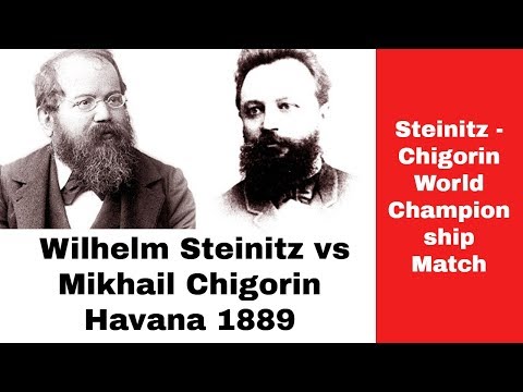 Wilhelm Steinitz vs Mikhail Chigorin | Steinitz - Chigorin World Championship Match 1889, round 4
