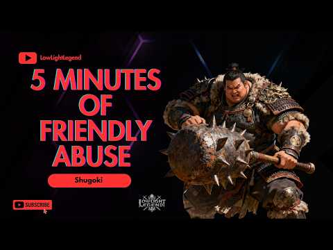 Shugoki- 5 Minutes Of Friendly Abuse| For Honor