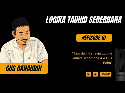 Logika Sederhana Bertauhid /Gus Baha