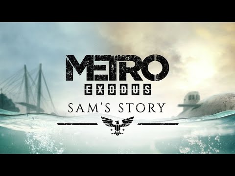 Metro Exodus - Sam's Story DLC - Gameplay Walkthrough - All Endings - No Commentary!