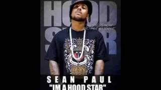 SEAN PAUL (YOUNGBLOODZ) - &quot;IM A HOODSTAR&quot;