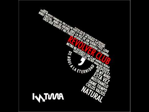 Natural, del album Revolver Club (2009) con Israel Italman en voces.