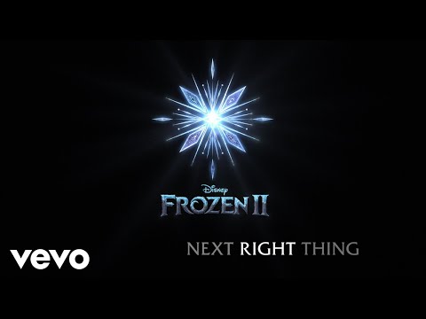 Kristen Bell - The Next Right Thing (From "Frozen 2"/Lyric Video)