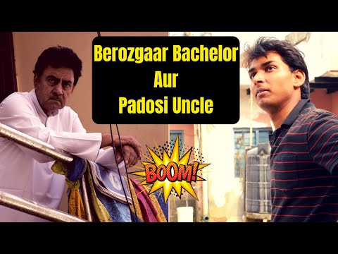 Gurcharan Singh  Arora ????? ?? ???????? ???????? ?? ?????? | Jobless Engineer Vs Padosi Uncle