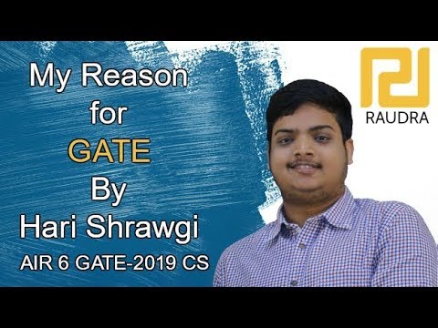 Toppers Talk - My Reason for GATE By Hari Shrawgi (AIR - 6 CS 2019) | Ravindrababu Ravula