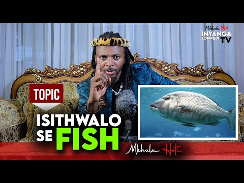 Isithwalo se FISH  R45,000  |   Inyanga YoMPEDI Tv  |    Mkhulu Hoti
