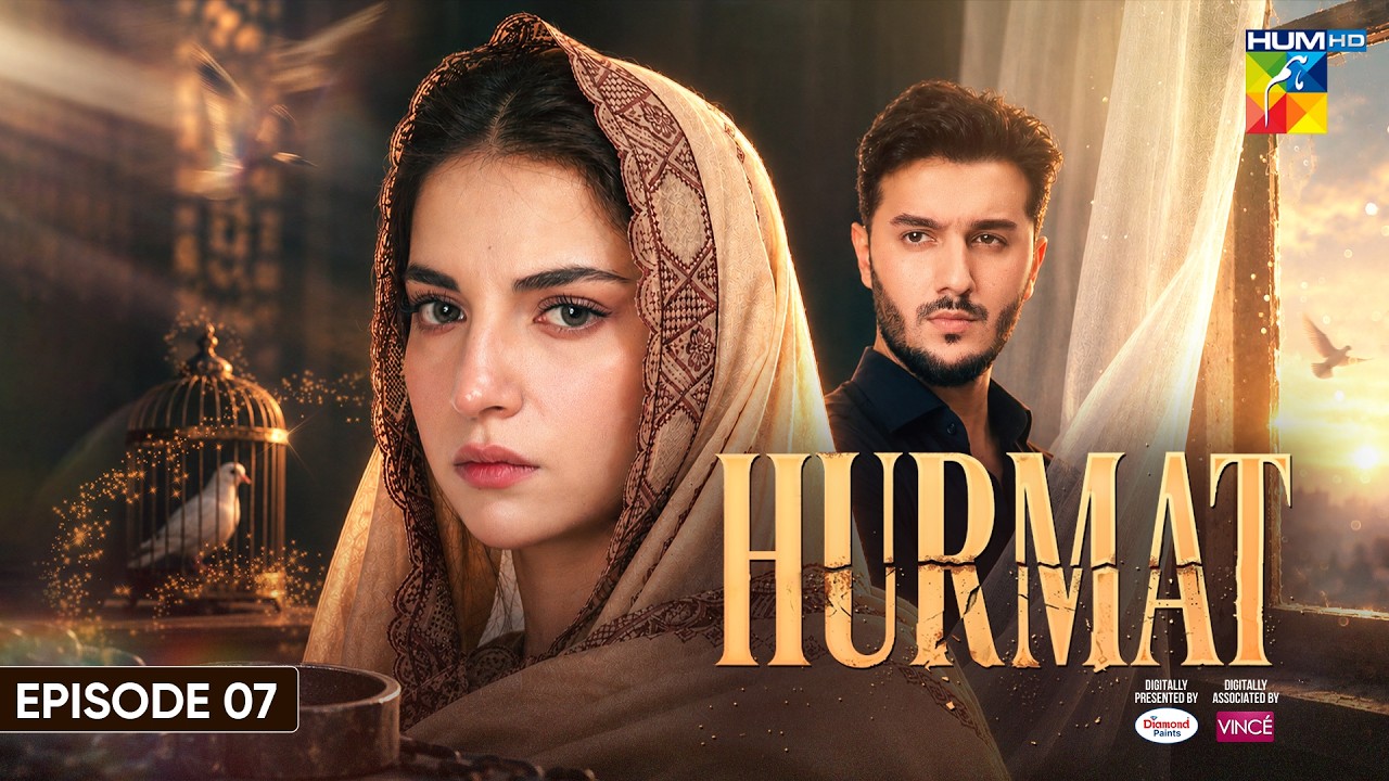 Hurmat - Episode 07 - [ENG SUB] 26th Oct 2026 - [ Dananeer Mobeen & Shahveer Jafry ] - HUM TV