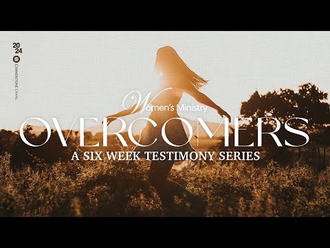 Overcomers Morning |  Cornerstone Chapel Women's Ministry