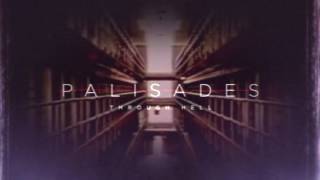 Palisades - Through Hell