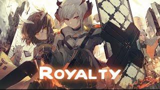 [ Nightcore ] Royalty - Egzod, Maestro Chives & Neoni