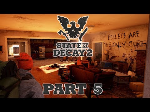 STATE OF DECAY 2 Walkthrough Gameplay Part 5 – LOOKING FOR SUPPLIES