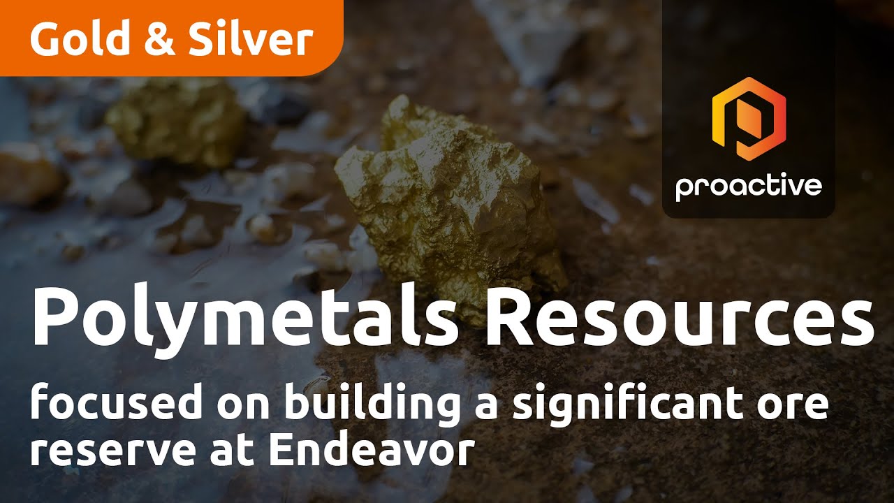 Polymetals focused on building a significant ore reserve at Endeavor