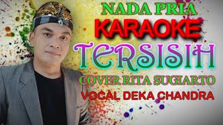 Download lagu Tersisih Rita Sugiarto KARAOKE NADA PRIA Deka Chan... mp3