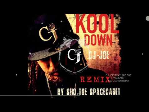 KOOL DOWN - CJ Joe  Remix by SHO THE SPACECADET (Official Audio)