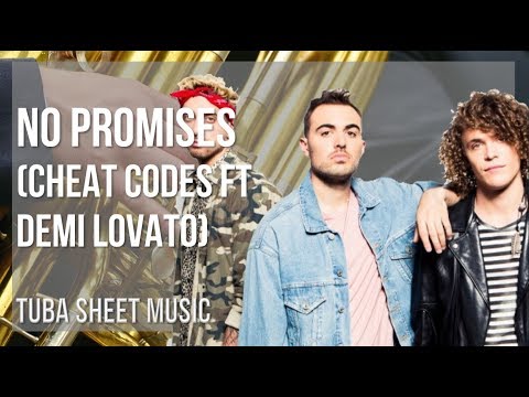 Tuba Sheet Music: How to play No Promises by Cheat Codes ft Demi Lovato