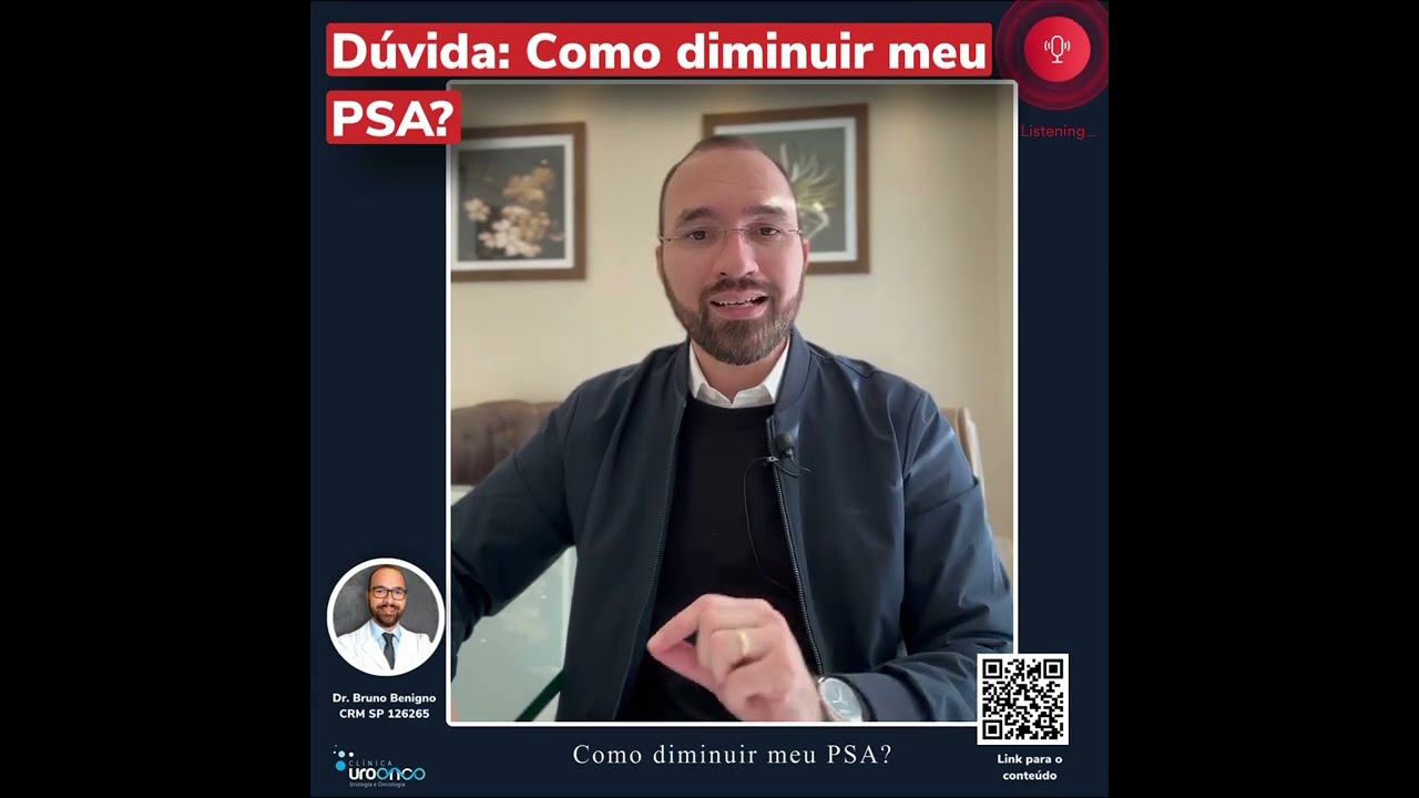 Como baixar o PSA e diminuir o volume da próstata? Urologista explica