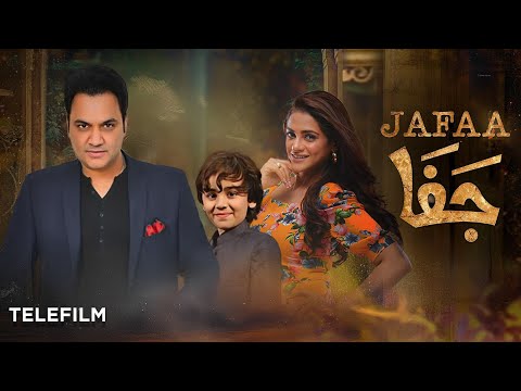 Jafaa  | Telefilm Part 01 | Agha Ali | Zainab Shabbir | LTN Family | Pakistani Drama |