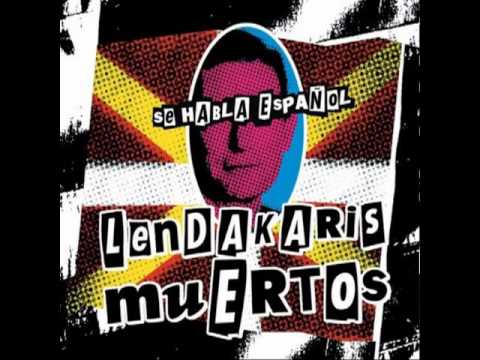 Lendakaris muertos - ETA, deja alguna discoteca - Se Habla Español
