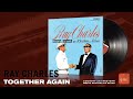 Ray Charles | Together Again (2024 Remaster) | Visualizer