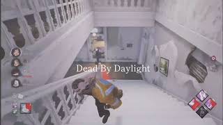 DEAD BY DAYLIGHT 