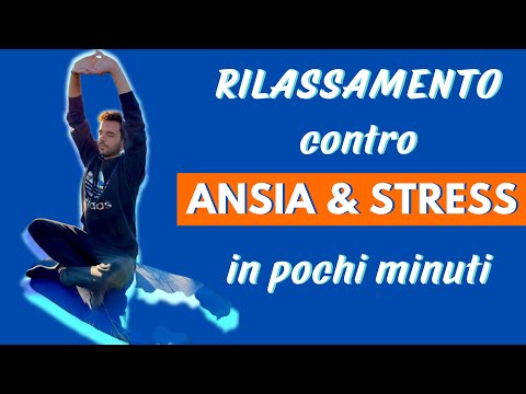 Relaxation against Anxiety and Stress in A FEW MINUTES
