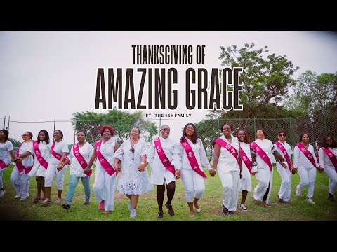 THANKSGIVING OF AMAZING GRACE