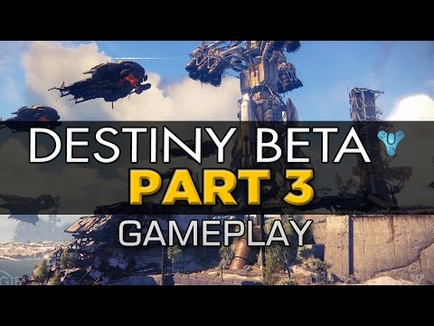 Destiny Beta: Xbox One - Gameplay Part 3 [Chapter 3: THE DARK WITHIN] - W/Commentary