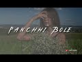 Panchi Bole - slowed x reverb @slowlyversion